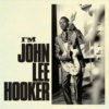 John Lee Hooker - I'm John Lee Hooker 180 gram vinyl LP Edition John Lee Hooker - I'm John Lee Hooker 180 gram vinyl LP Edition